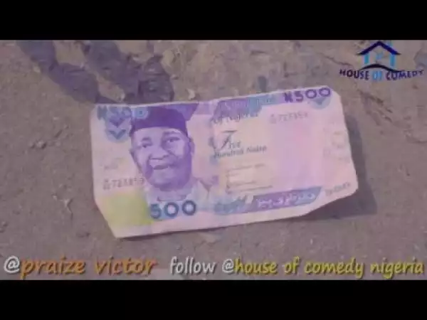 Video: Praize Victor Comedy – The Professional Money Picker